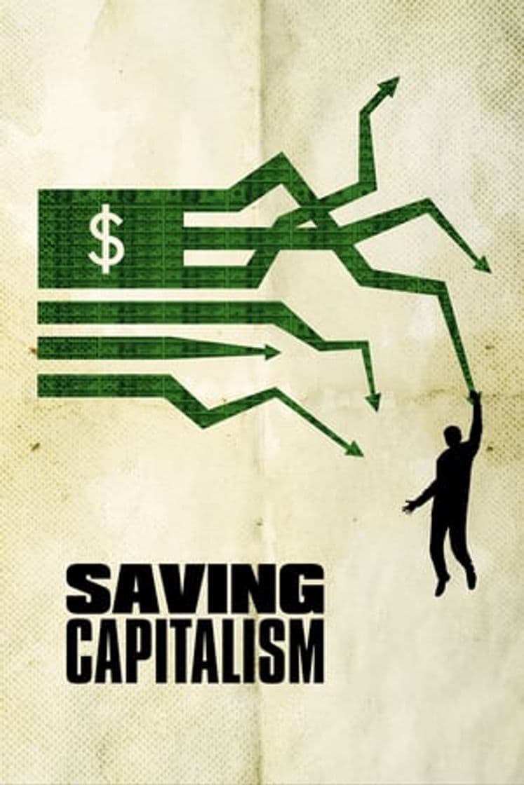 Película Saving Capitalism