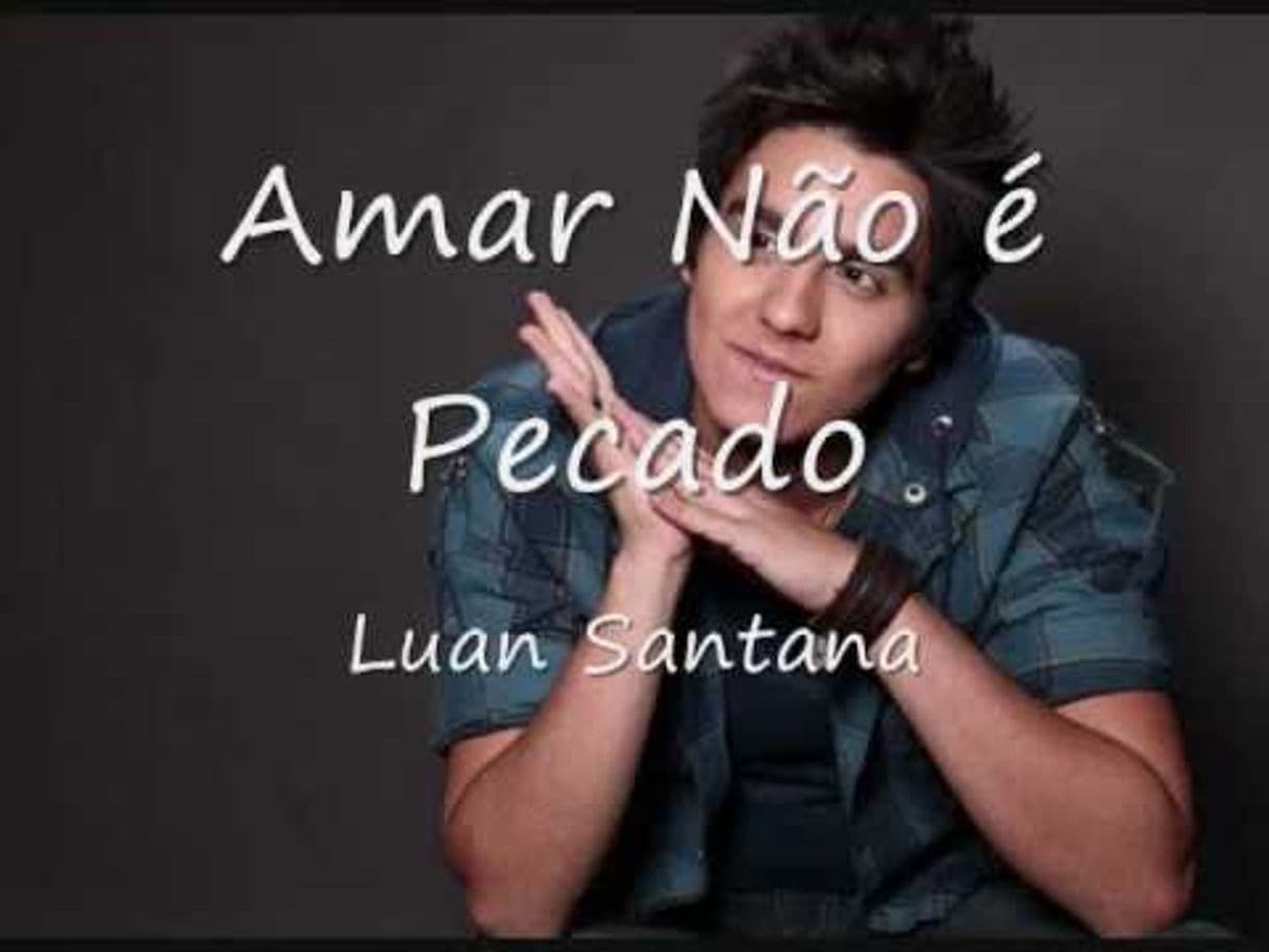 Music Luan Santana - Amar não é Pecado - YouTube