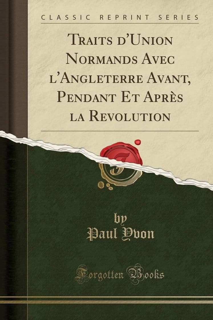 Libro Traits d'union normads avec l'Angleterre avant, pendant et après la Révolution