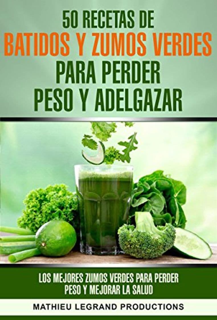 Product 50 recetas de batidos y zumos verdes para perder peso y adelgazar