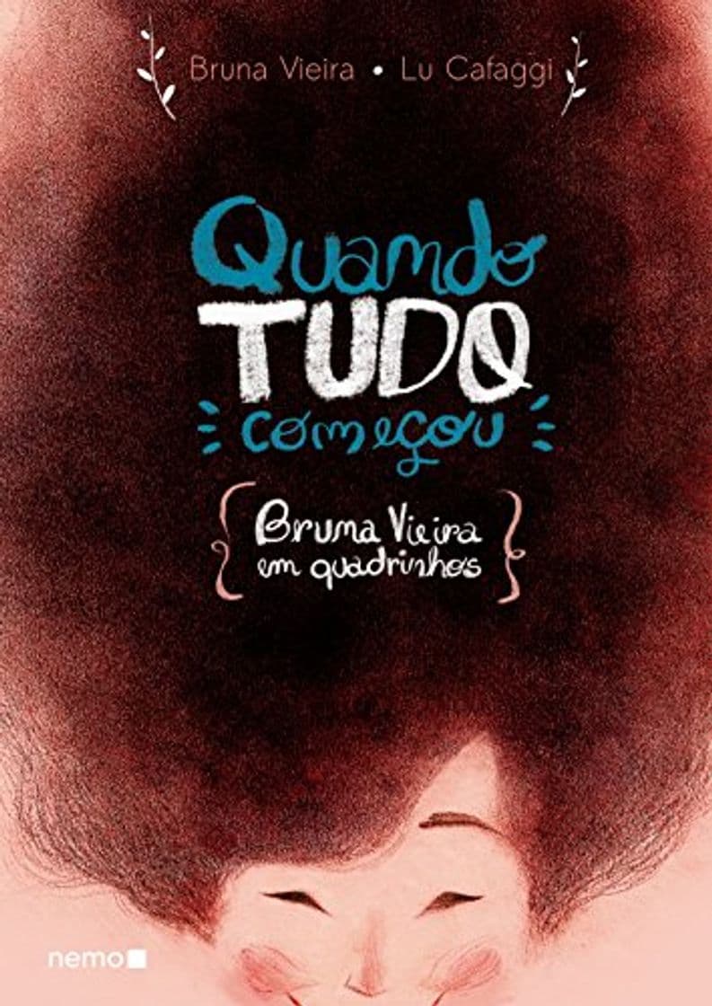 Libro Quando tudo começou - Bruna Vieira em quadrinhos