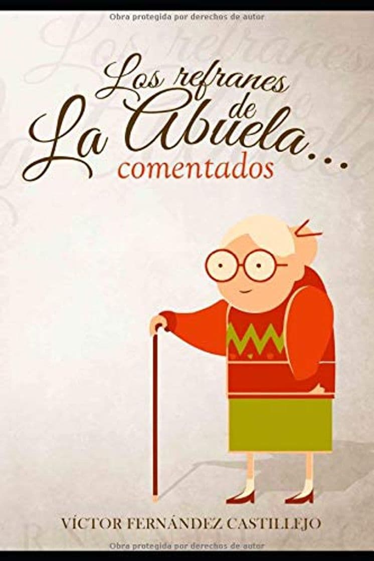 Libro Los refranes de la abuela... comentados