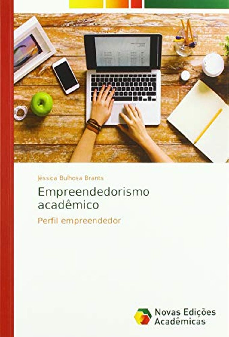 Libro Empreendedorismo acadêmico: Perfil empreendedor