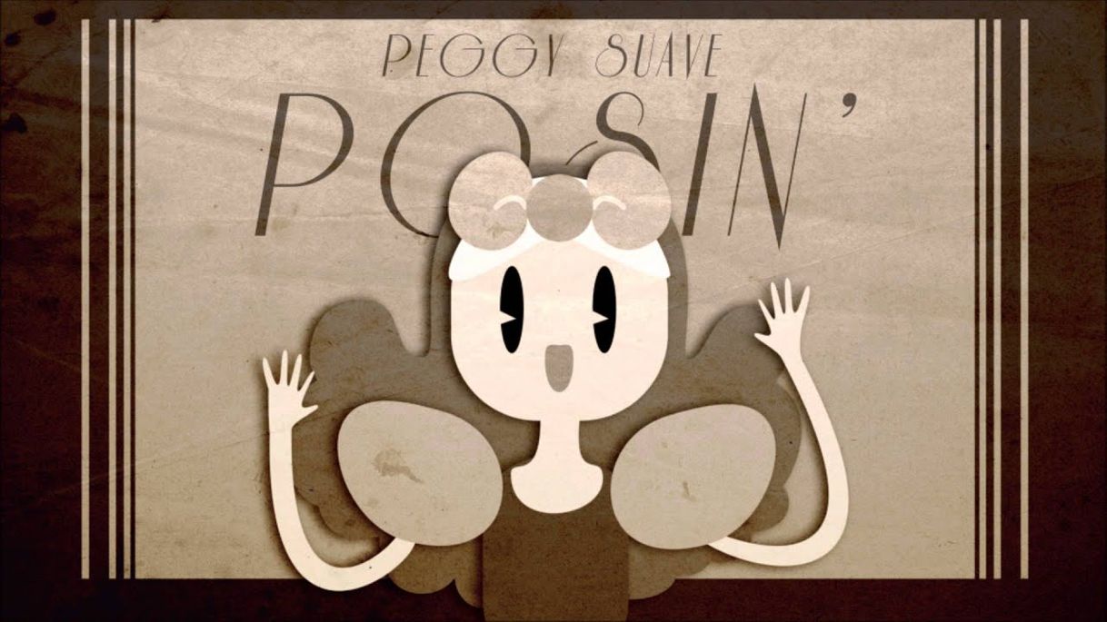 Canción Posin' - Peggy Suave