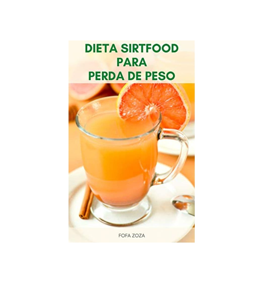 Product Dieta Sirtfood Para Perda De Peso : O Que É A Dieta