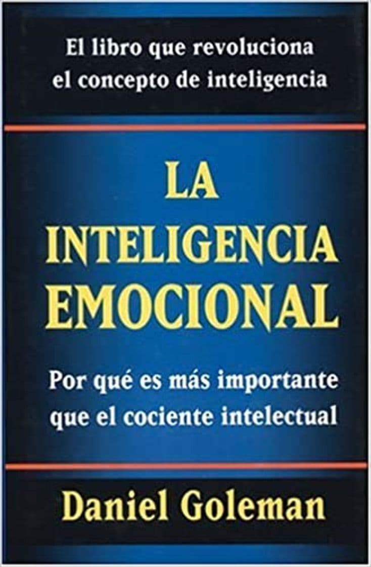 Libro La Inteligencia Emocional: Por Qué Es Más Importante Que El Cociente Intelectual