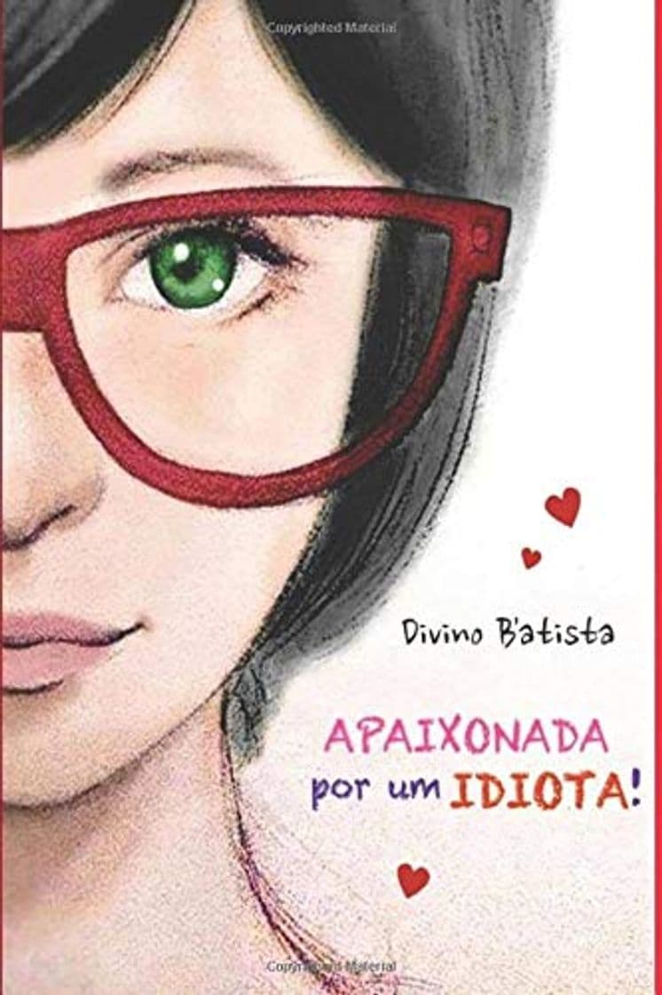 Book Apaixonada Por Um IDIOTA!