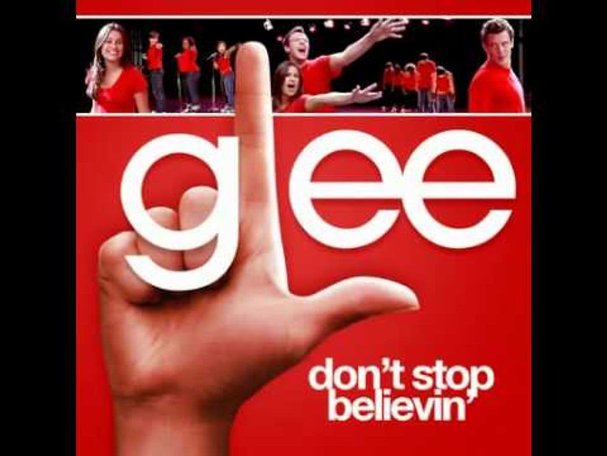 Canción Don't Stop Believin' (Glee Cast Version)