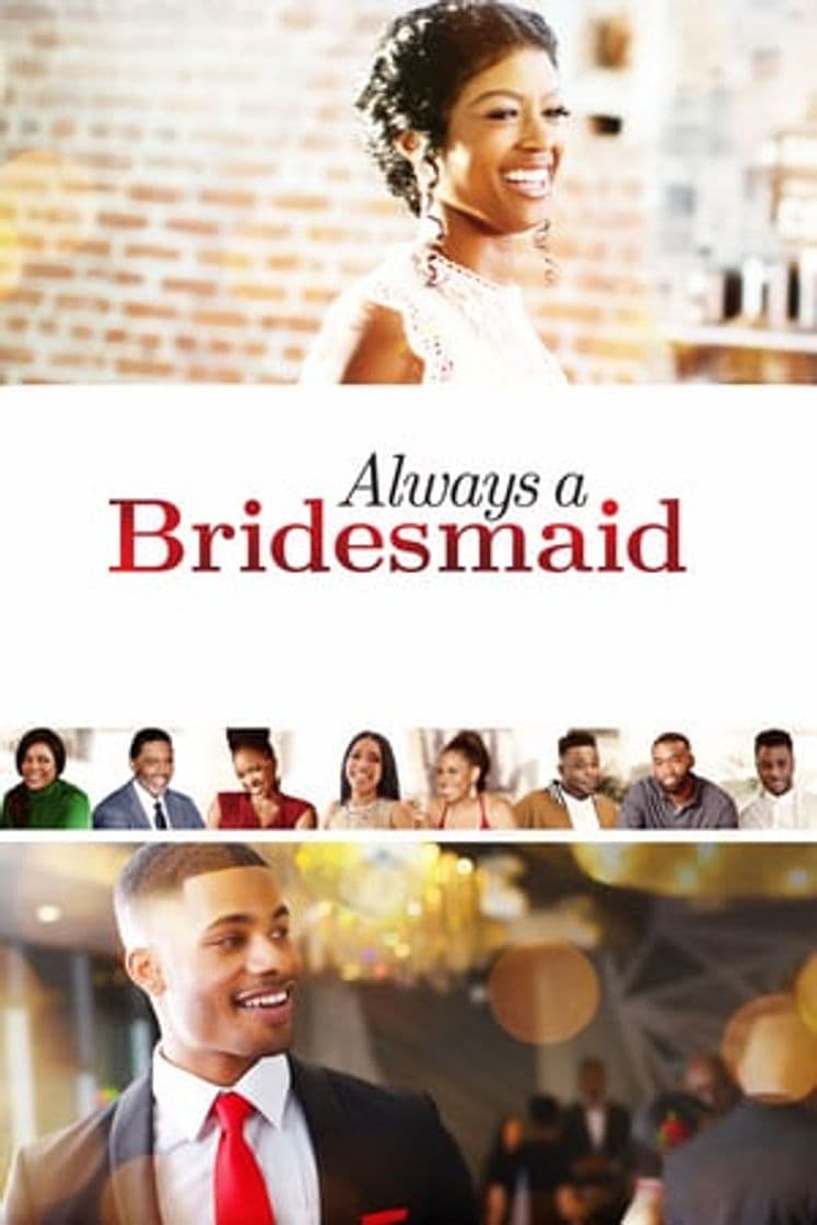 Película Always a Bridesmaid