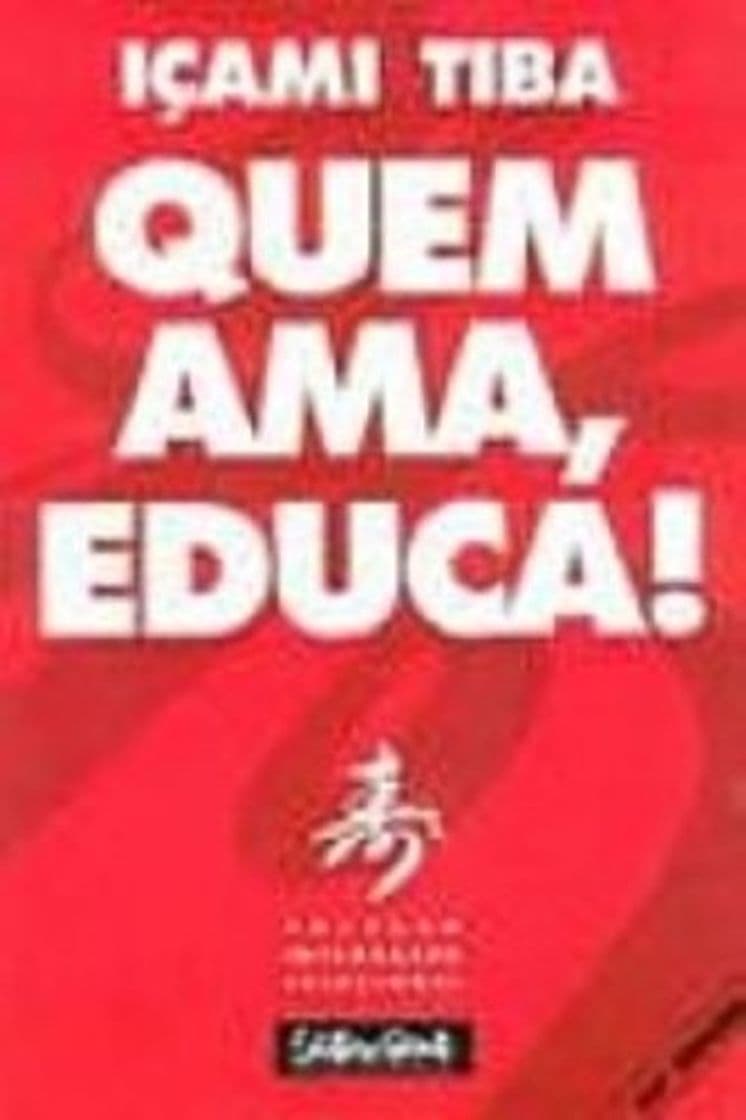 Book Quem Ama, Educa!