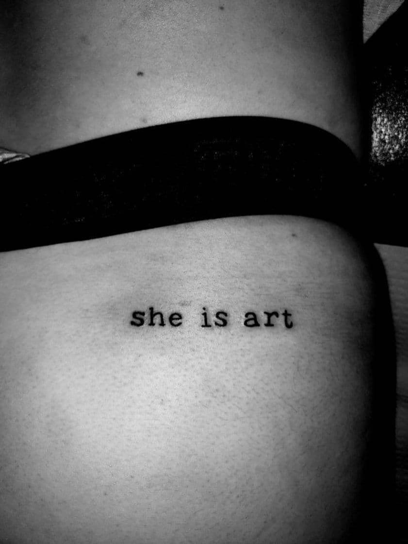 Fashion tatto "she is art"