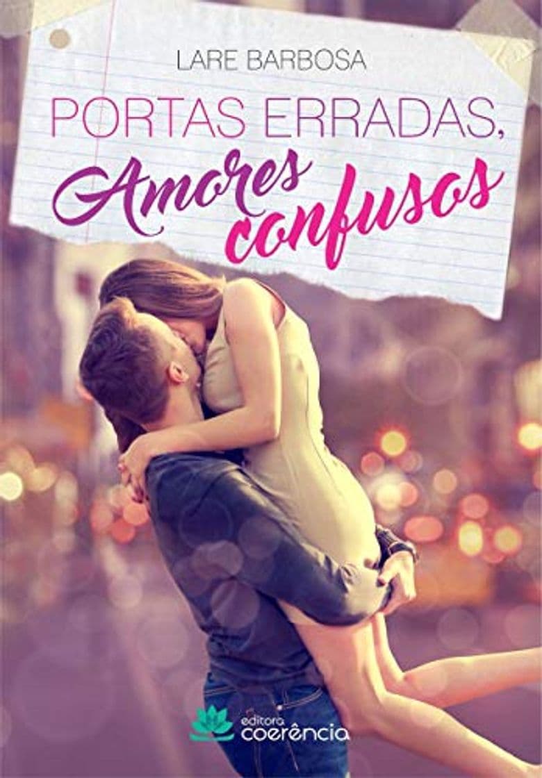 Book Portas Erradas, Amores Confusos