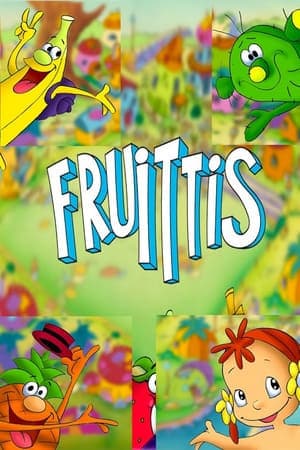 Serie The Fruitties