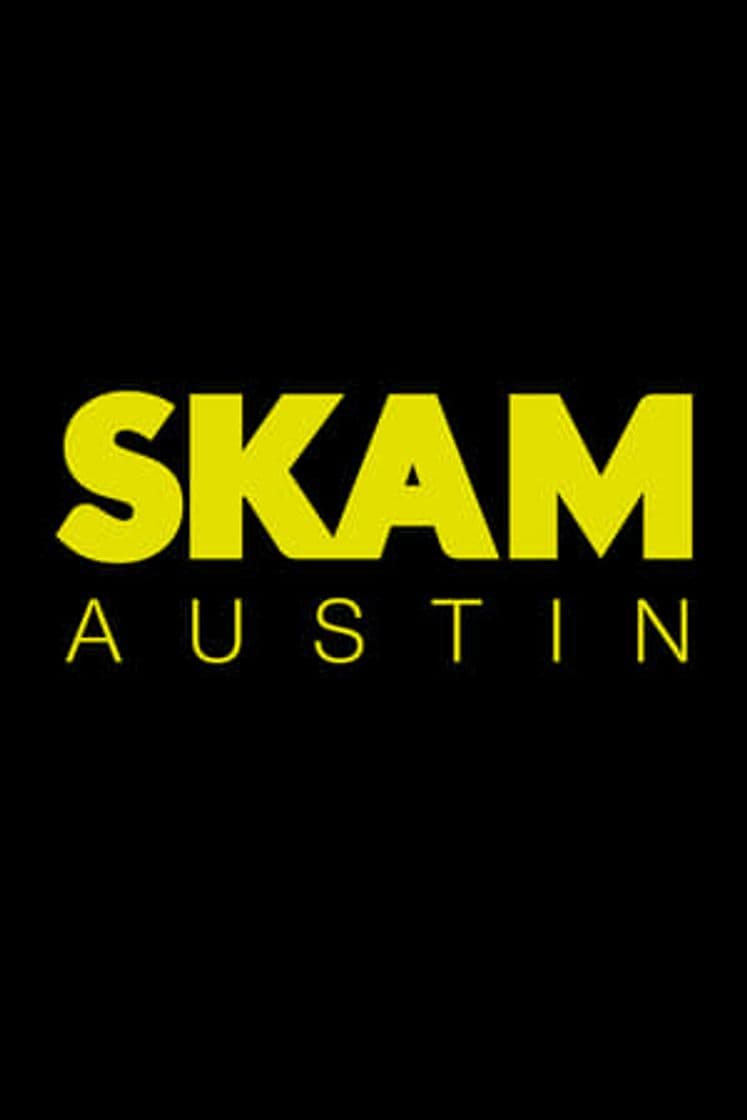 Serie SKAM Austin