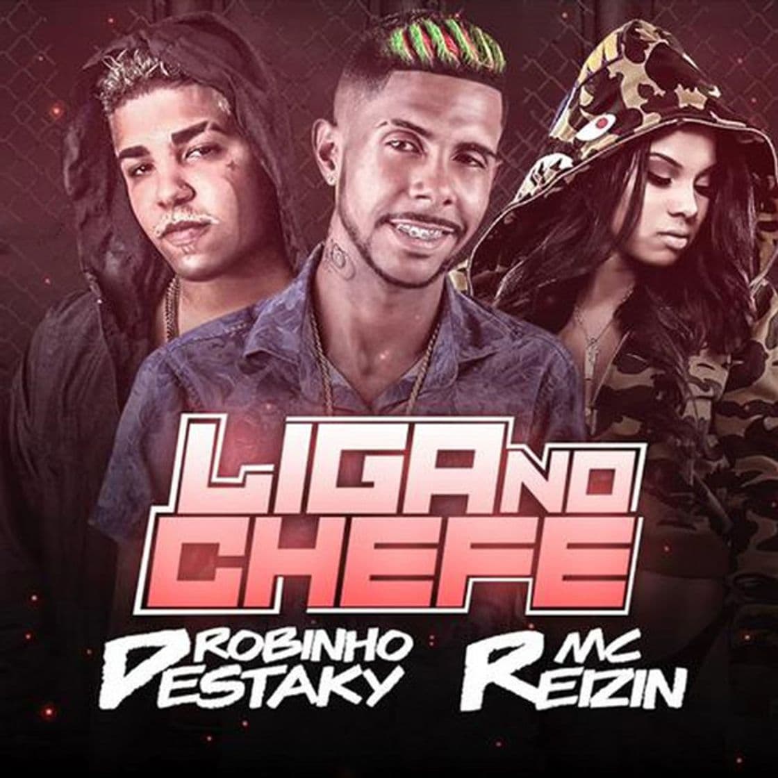 Canción Liga no Chefe (feat. MC Reizin)