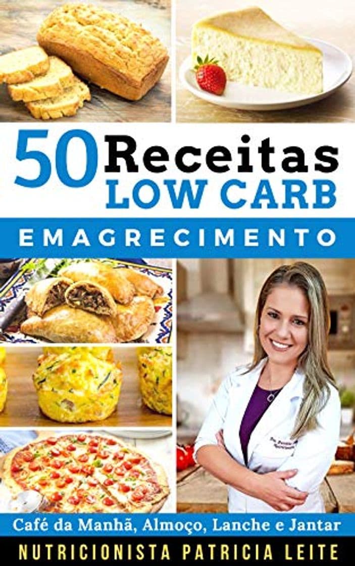 Libro 50 Receitas Low Carb Para Emagrecer: Baratas, Fáceis e Rápidas