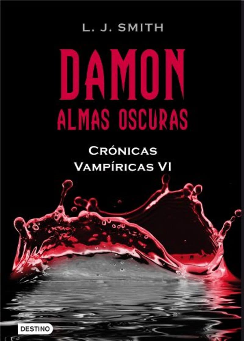 Book Damon. Almas oscuras: Crónicas Vampíricas 6