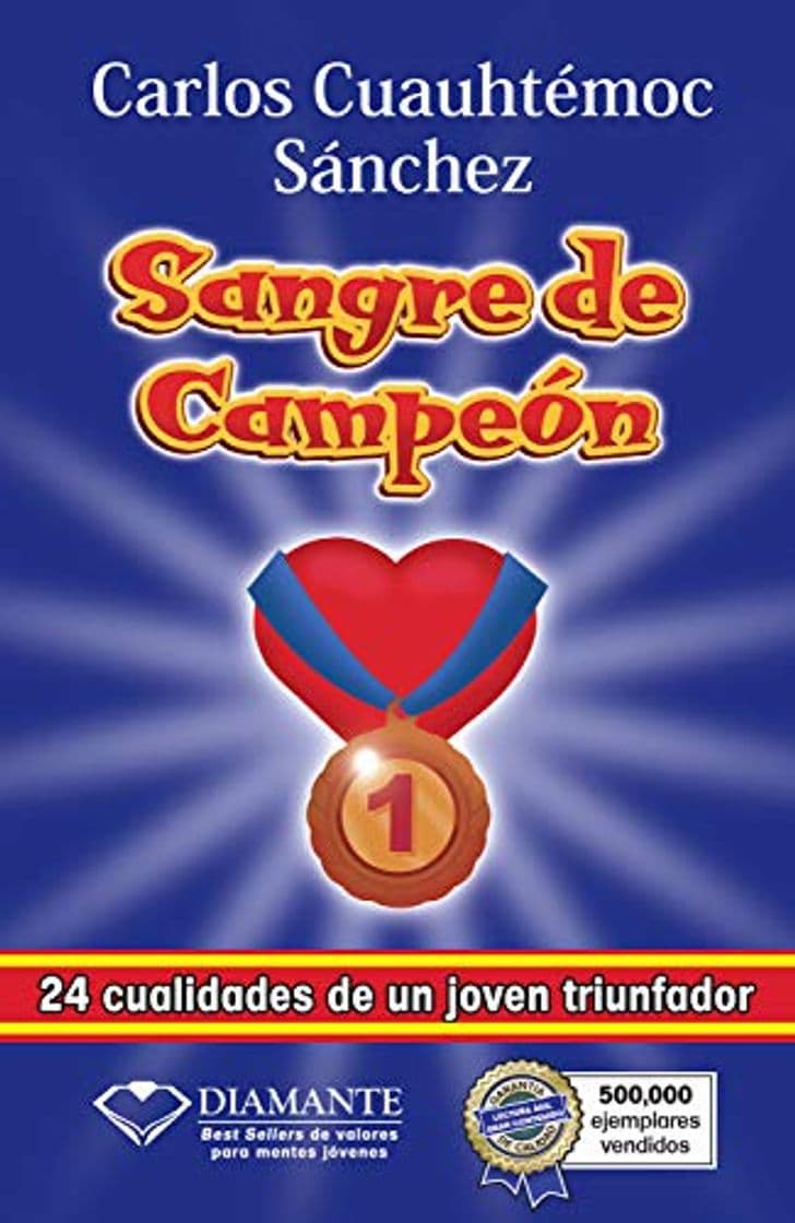 Book Sangre de campeón: 24 cualidades de un joven triunfador