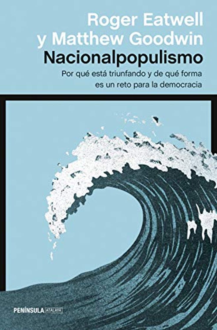 Book Nacionalpopulismo: Por qué está triunfando y de qué forma es un reto