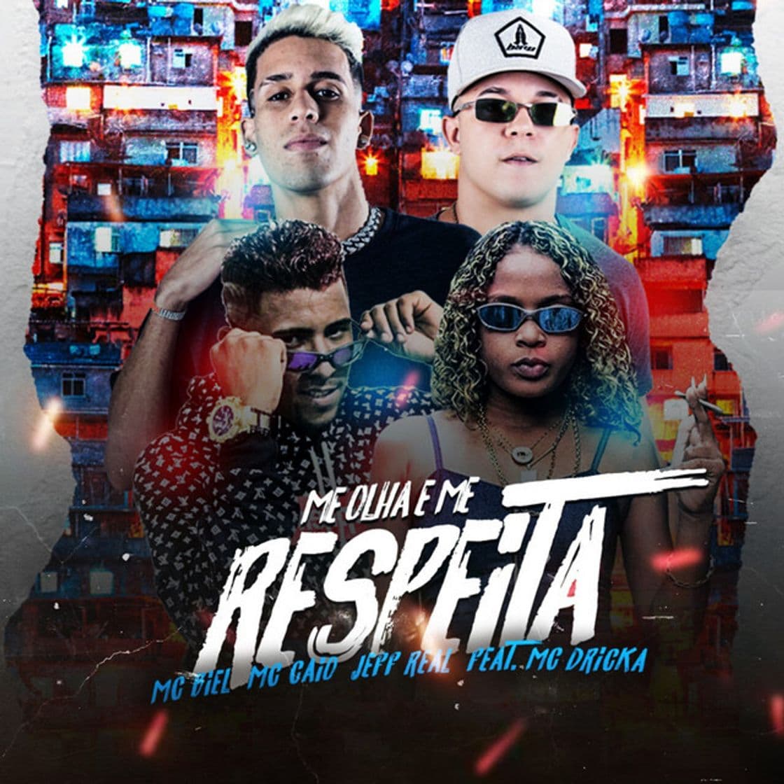 Canción Me Olha e Me Respeita (feat. Mc Dricka)