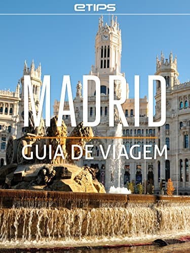 Place Madrid Guia de Viagem