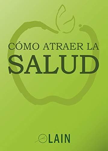 Book Cómo atraer la salud