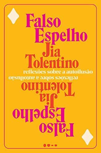 Book Falso Espelho: Reflexões sobre a autoilusão