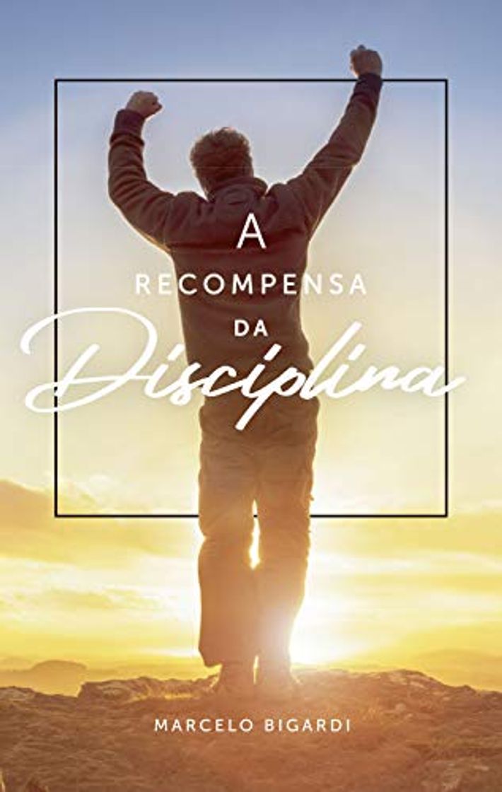 Book A recompensa da disciplina