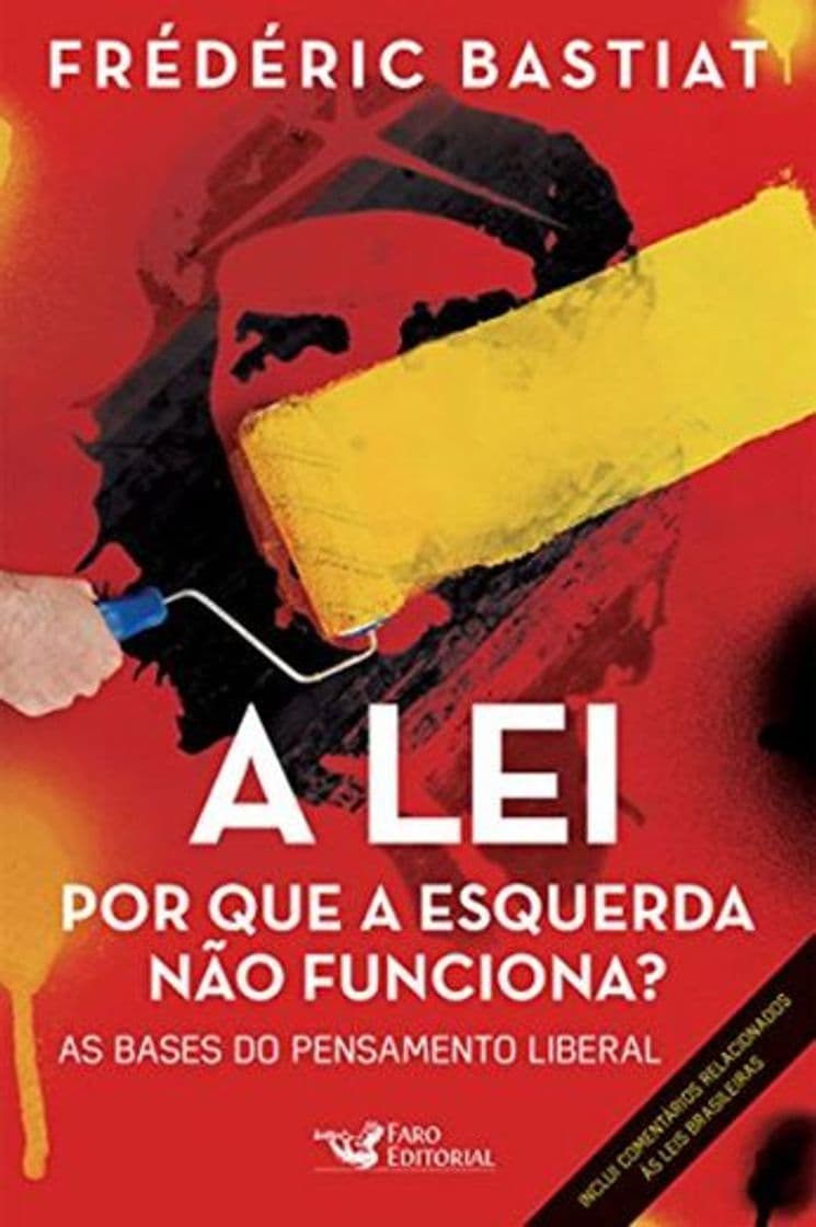 Book A lei: Por que a esquerda não funciona? As bases do pensamento