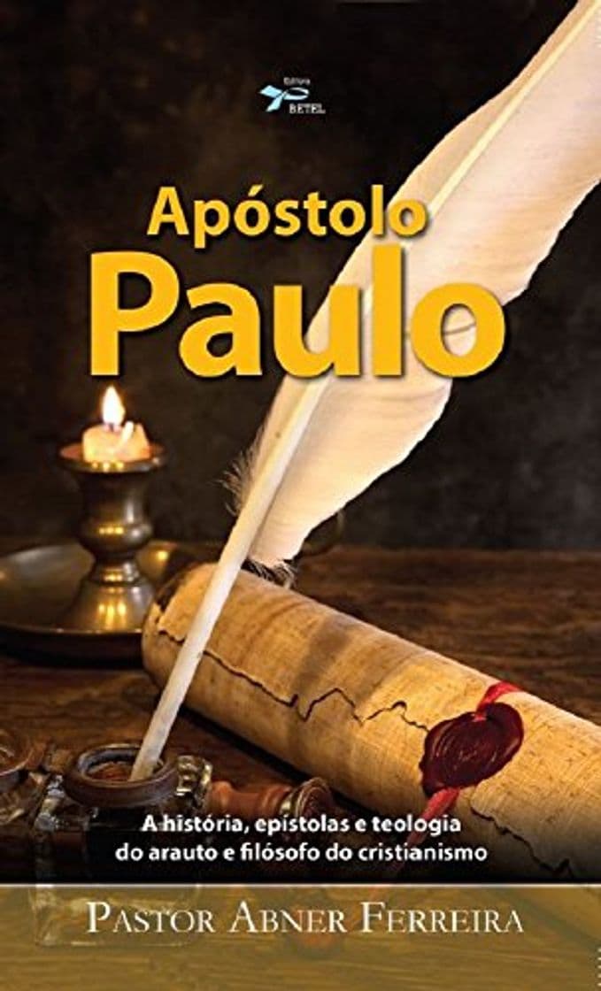 Libro Apóstolo Paulo: A história, epístolas e teologia do arauto e filósofo do