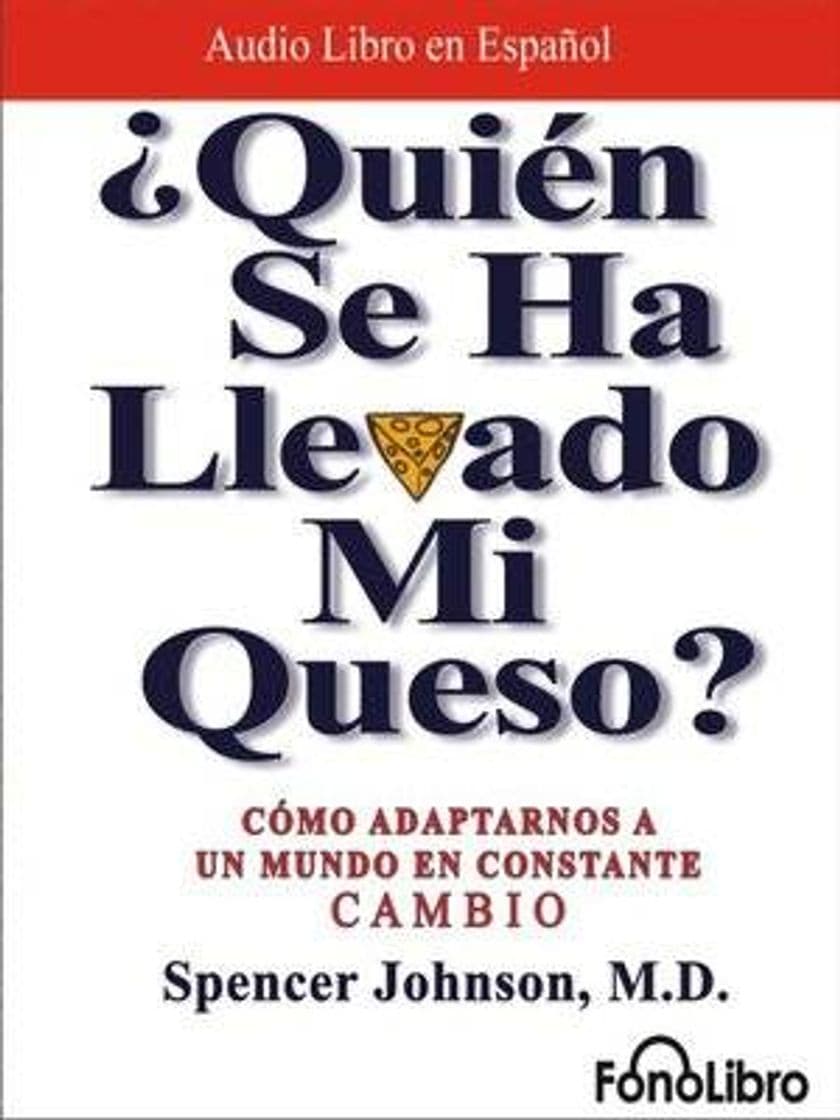 Libro ¿Quién se ha llevado mi queso?