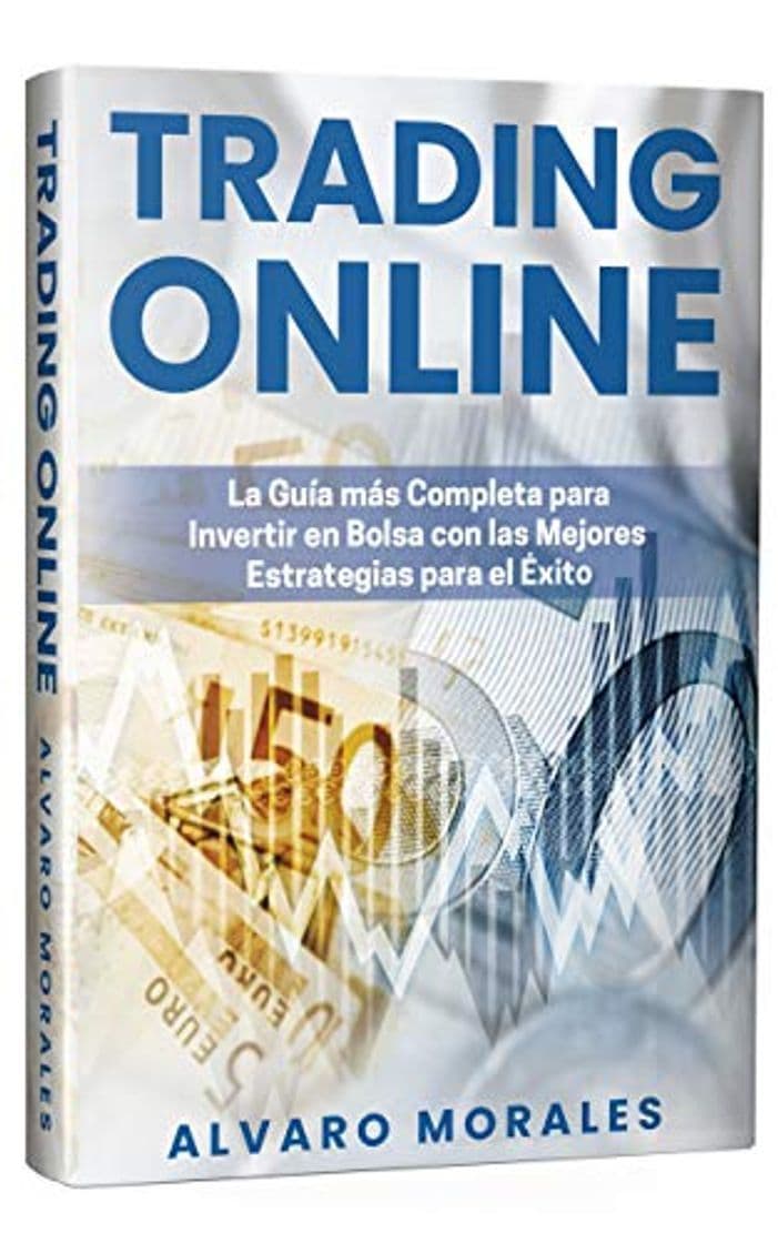 Book Trading Online: La Guía más Completa para Invertir en Bolsa con las Mejores Estrategias para el Éxito