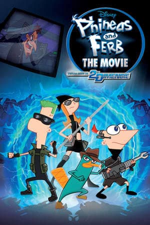 Movie Phineas and Ferb the Movie: Across the 2nd Dimension