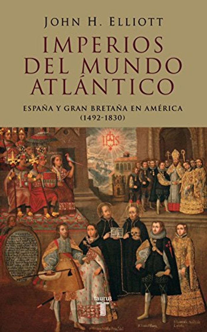 Libro Imperios del mundo atlántico: España y Gran Bretaña en América