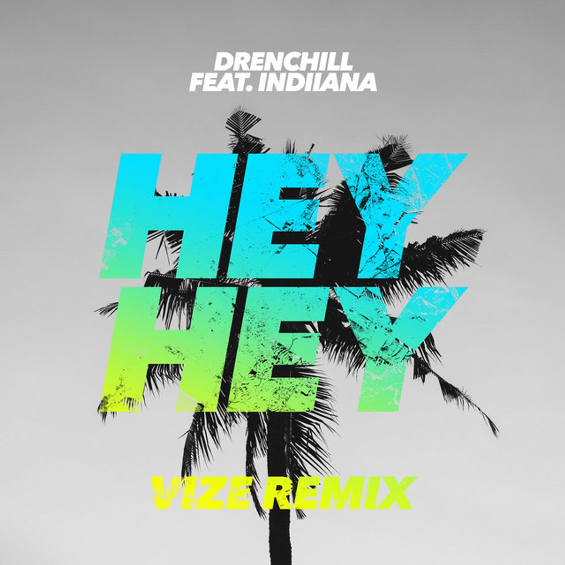 Music Hey Hey (feat. Indiiana) - VIZE Remix