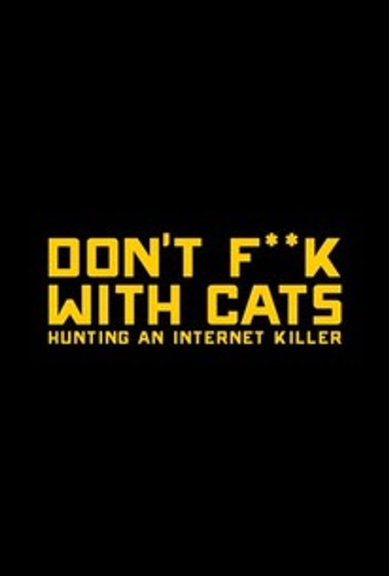 Serie Don't F**k with Cats: Hunting an Internet Killer