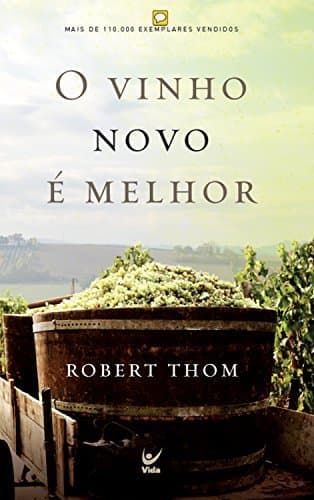 Libro O Vinho Novo E Melhor