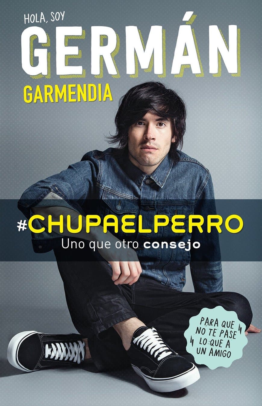 Libro Chupa el Perro-German Garmendia