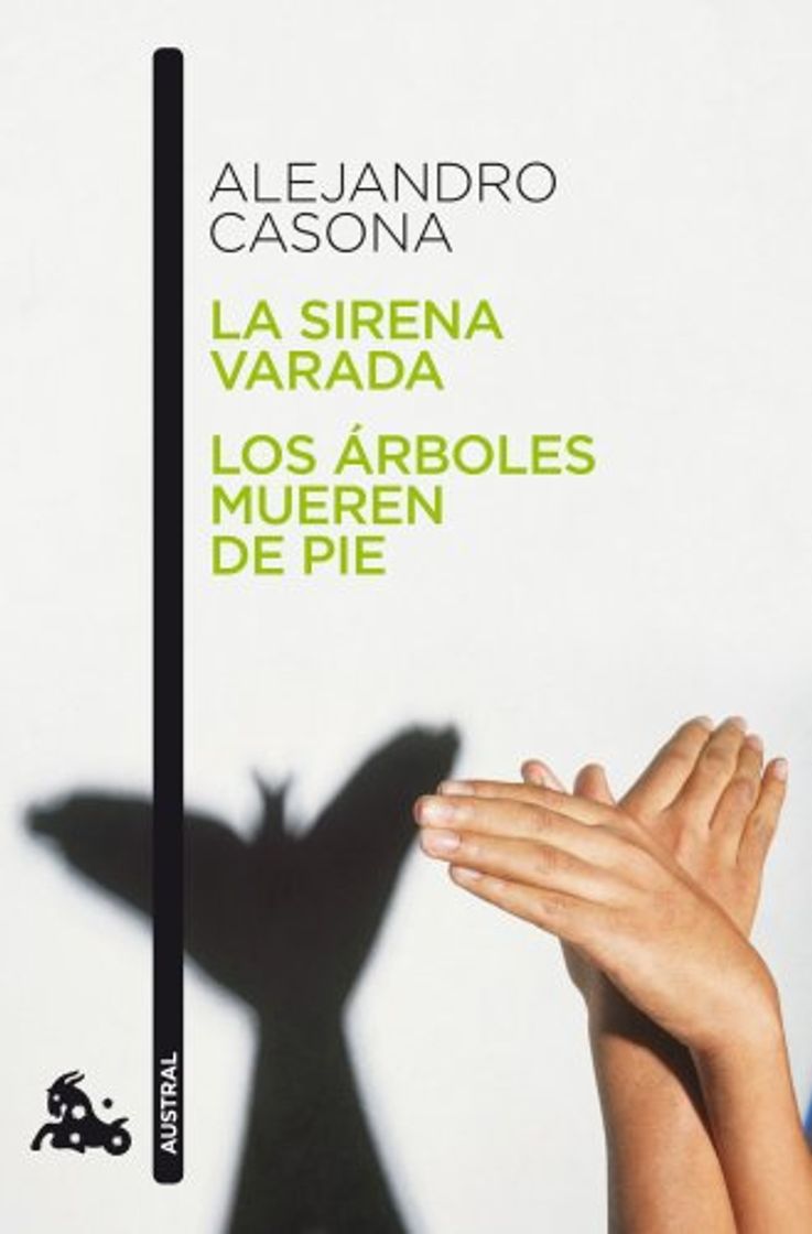 Libro La sirena varada / Los árboles mueren de pie