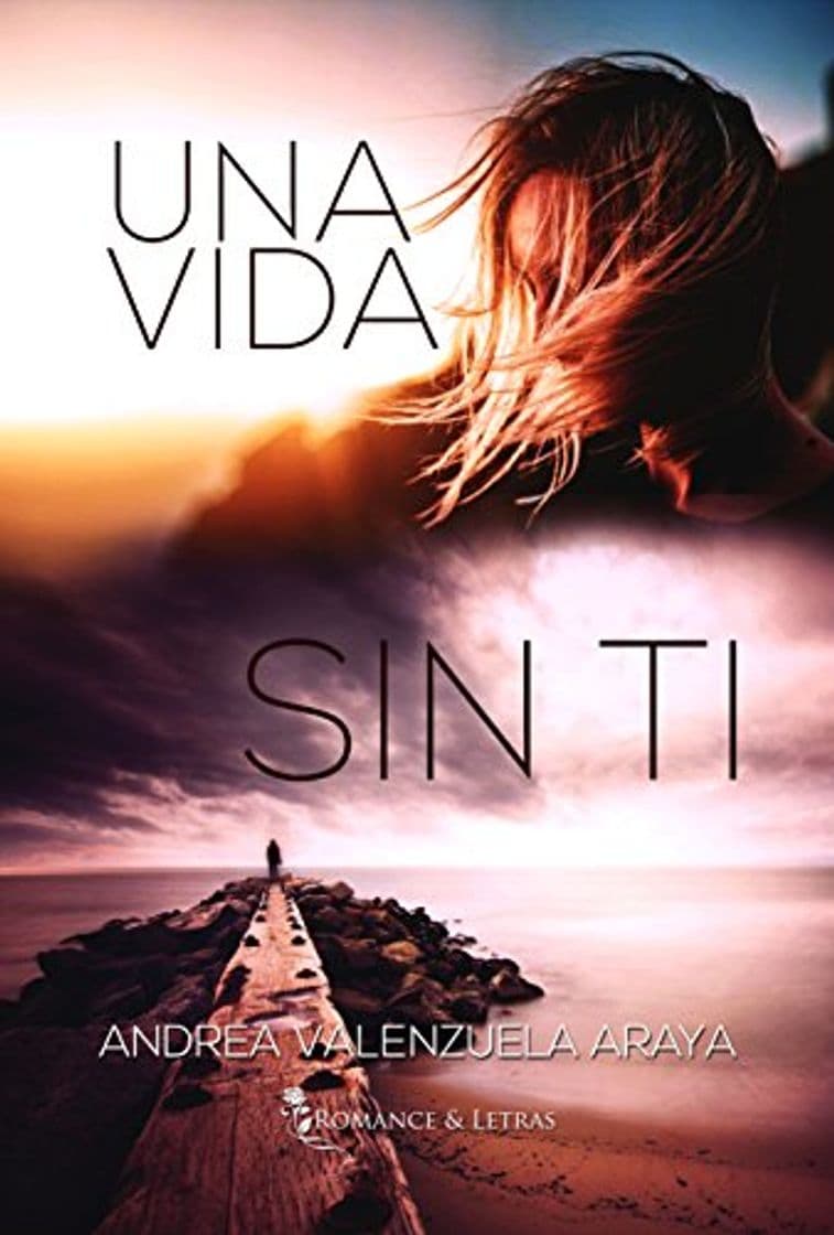 Libro Una vida sin ti