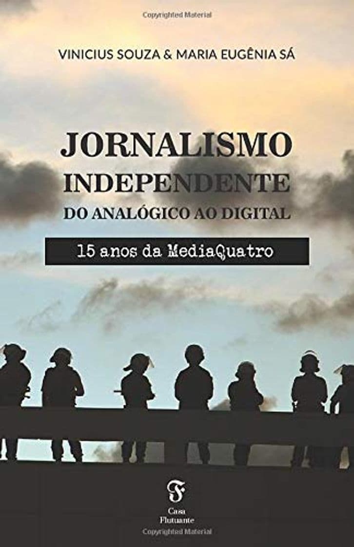 Libro Jornalismo independente do analógico ao digital: 15 anos da MediaQuatro