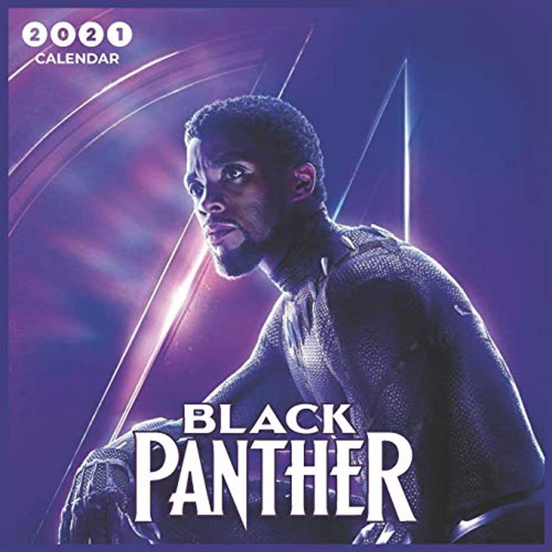 Book Black Panther 2021 Calendar: Black Panther a superhero film based on the Marvel Comics character of the same name 2021 calendar