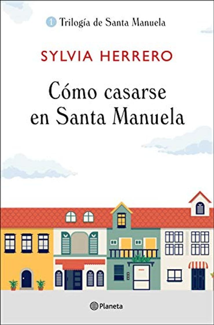 Libro Cómo casarse en Santa Manuela