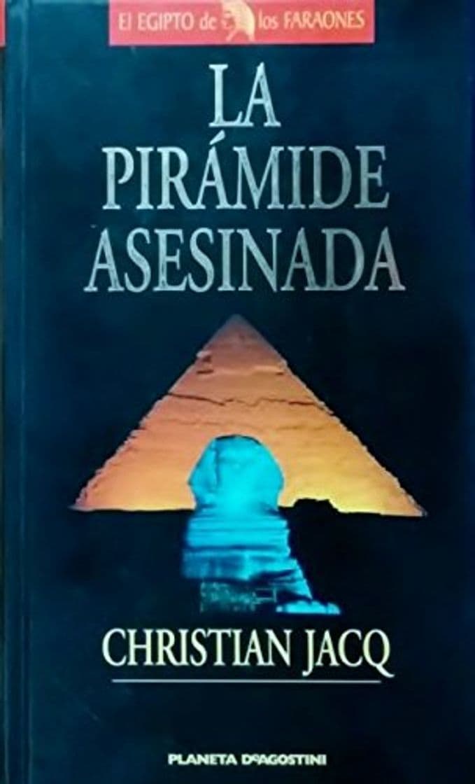 Libro El Juez de Egipto, Vol. 1: La Pirámide Asesinada