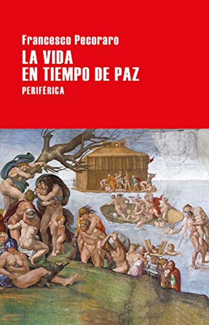 Libro La vida en tiempo de paz