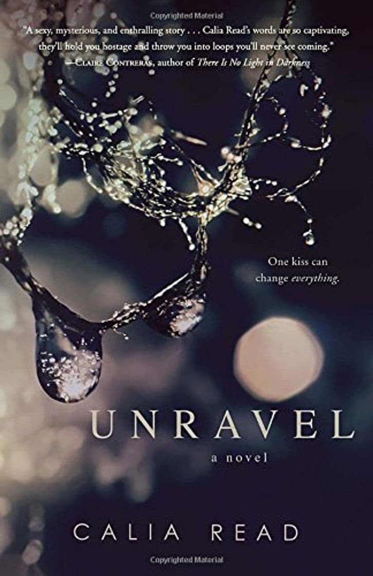 Book Unravel: A Novel by Calia Read