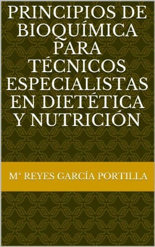 Libro Principios de bioquímica para técnicos especialistas en dietética y nutrición