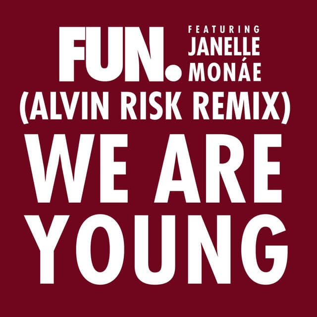 Canción We Are Young (feat. Janelle Monáe) - Alvin Risk Remix