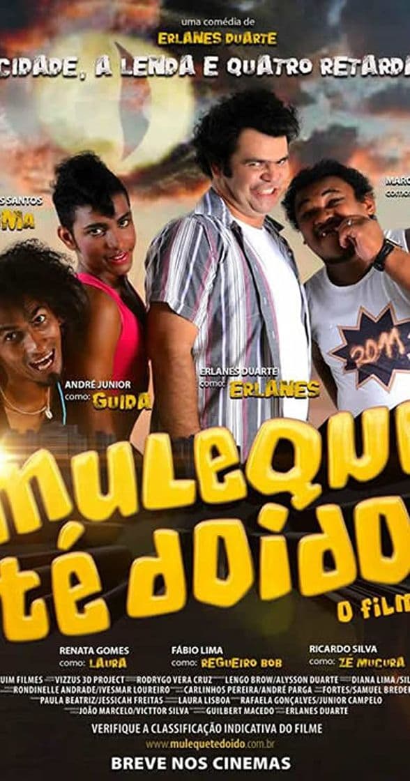 Película Muleque Té Doido - O Filme