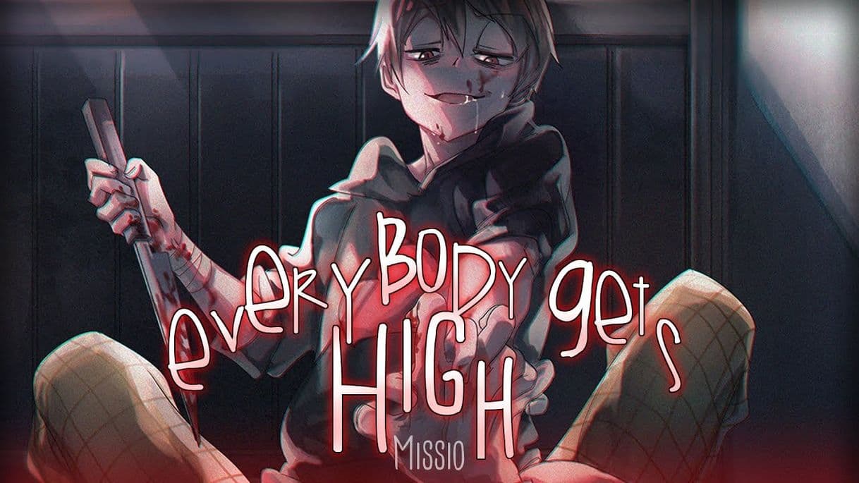 Moda Nightcore Everybody gets high [lyrics] - YouTube